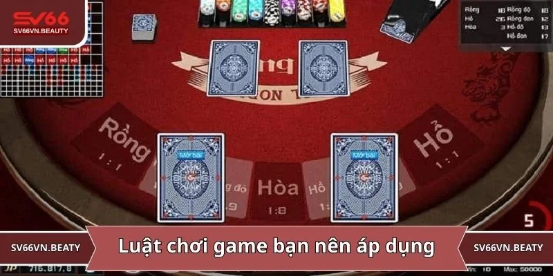 Luật chơi game đơn giản bạn nên áp dụng