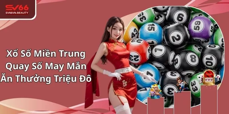 Xổ số miền Trung